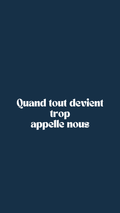 Quand tout devient trop appelle nous (20 minutes au téléphone)